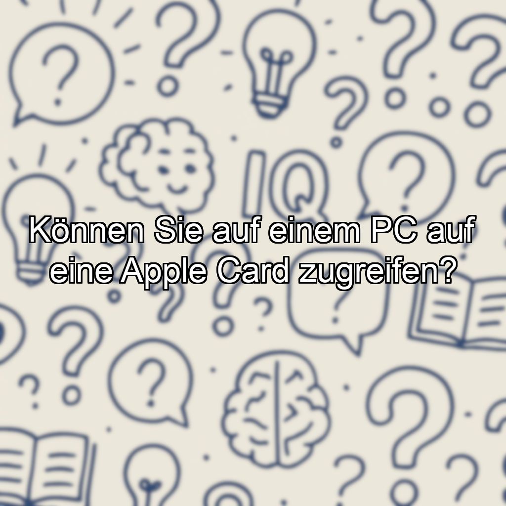 Können Sie auf einem PC auf eine Apple Card zugreifen?