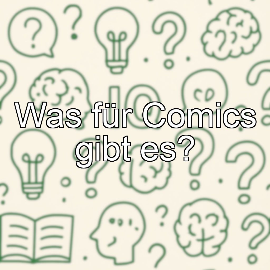 Was für Comics gibt es?