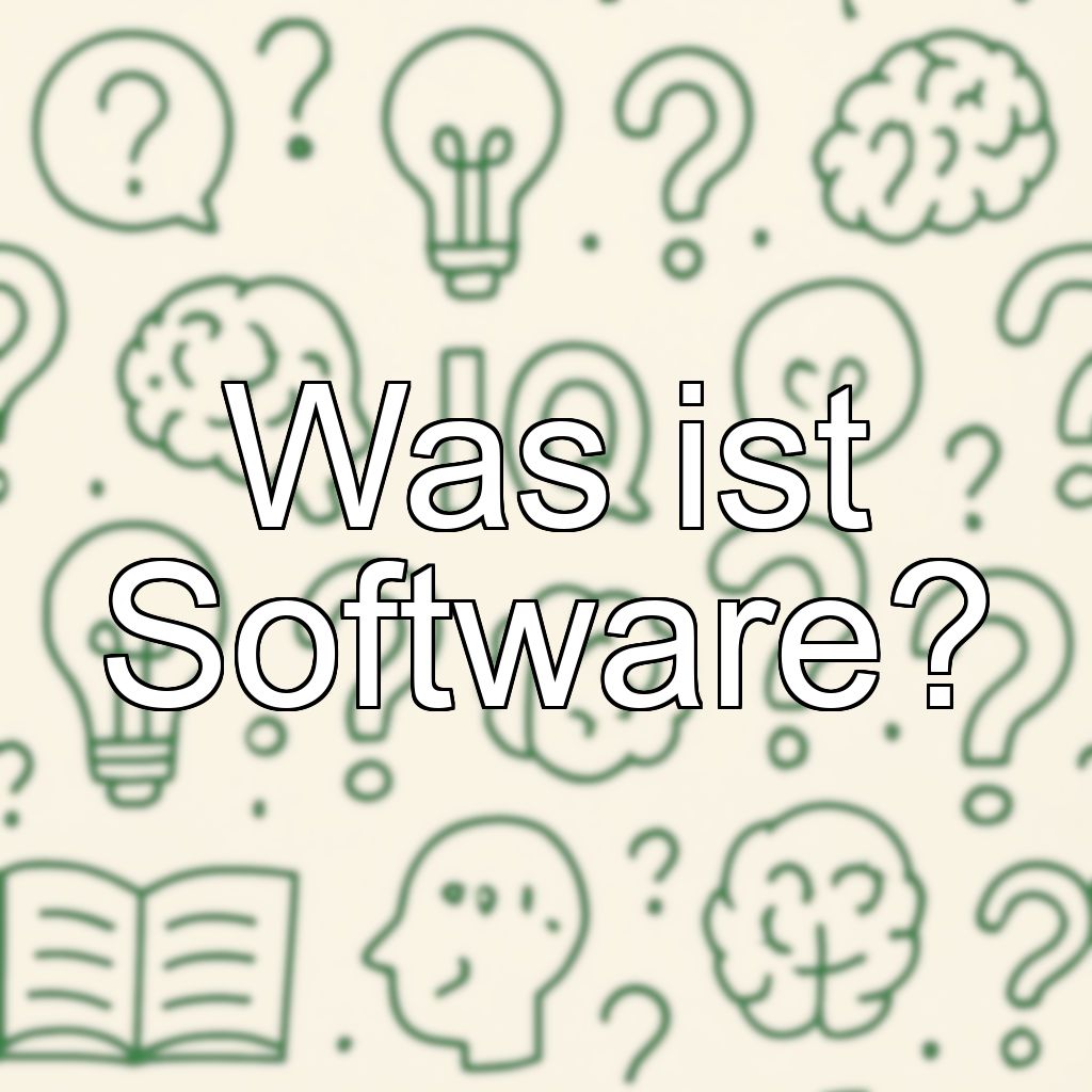 Was ist Software?