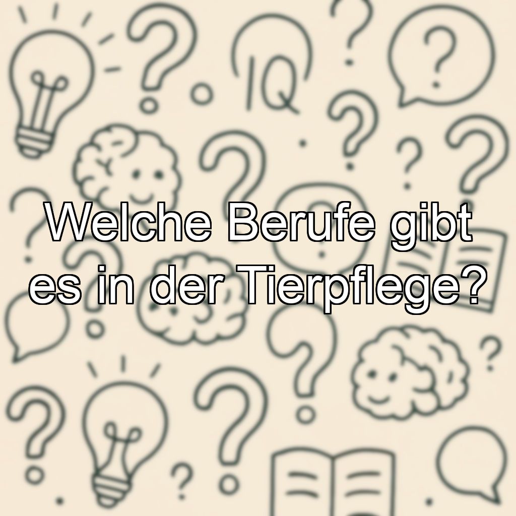Welche Berufe gibt es in der Tierpflege?