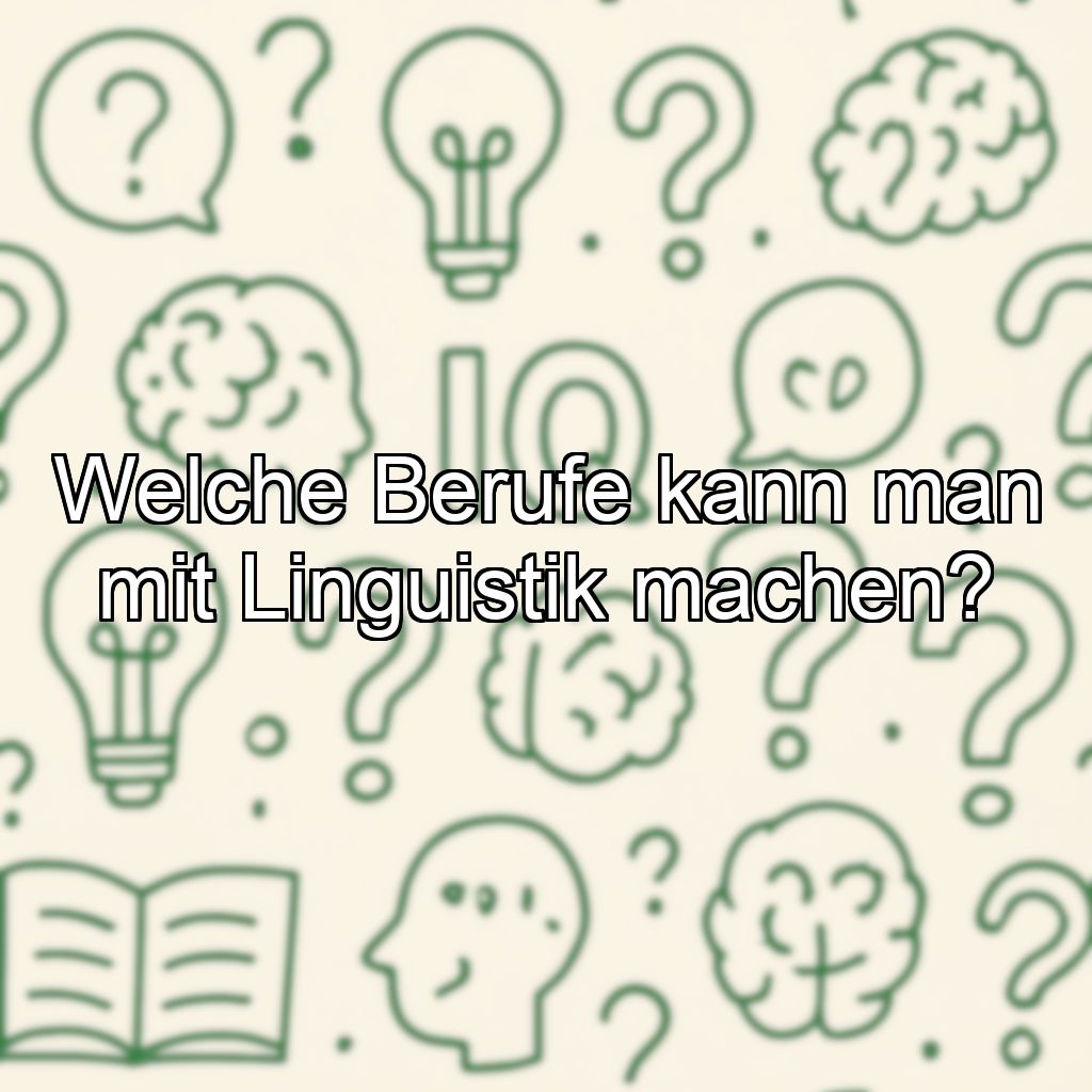 Welche Berufe kann man mit Linguistik machen?