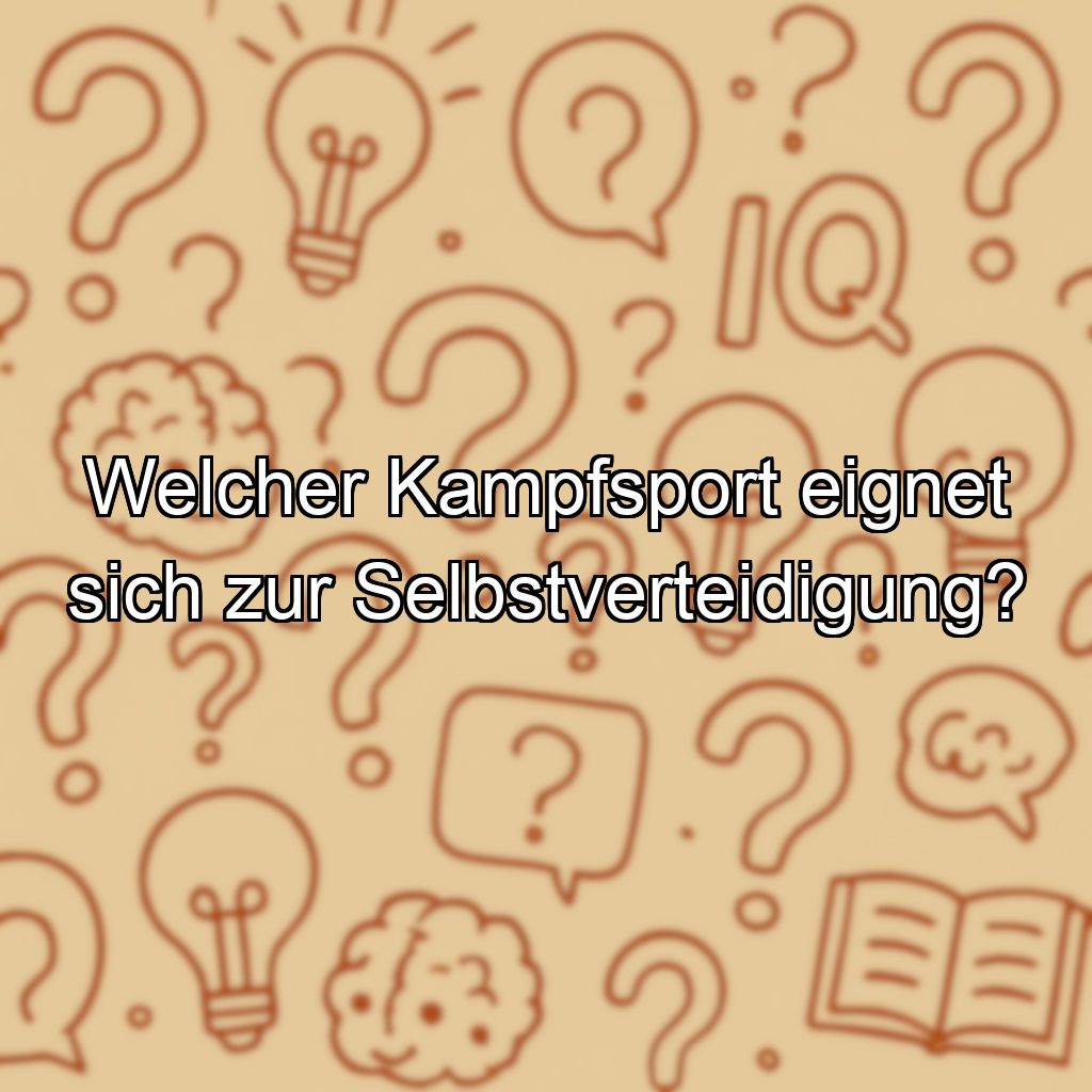 Welcher Kampfsport eignet sich zur Selbstverteidigung?