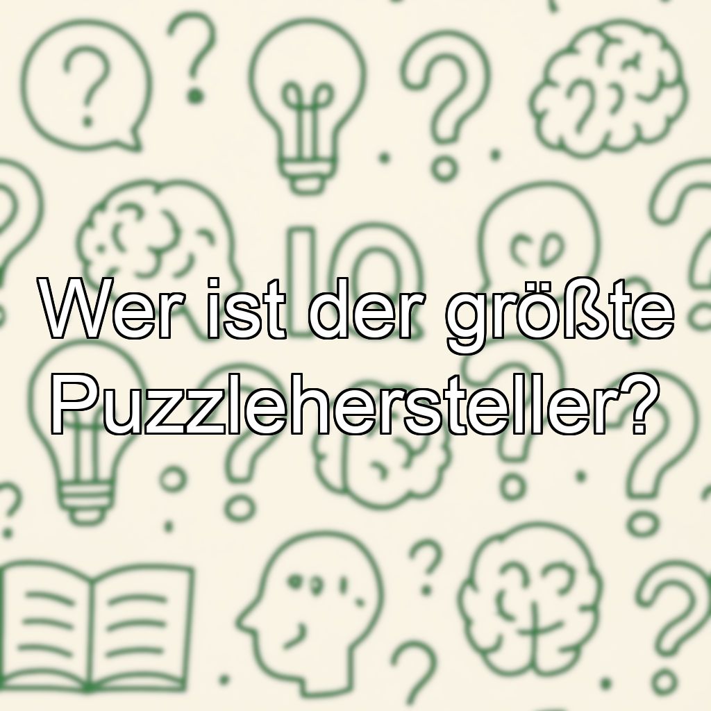 Wer ist der größte Puzzlehersteller?