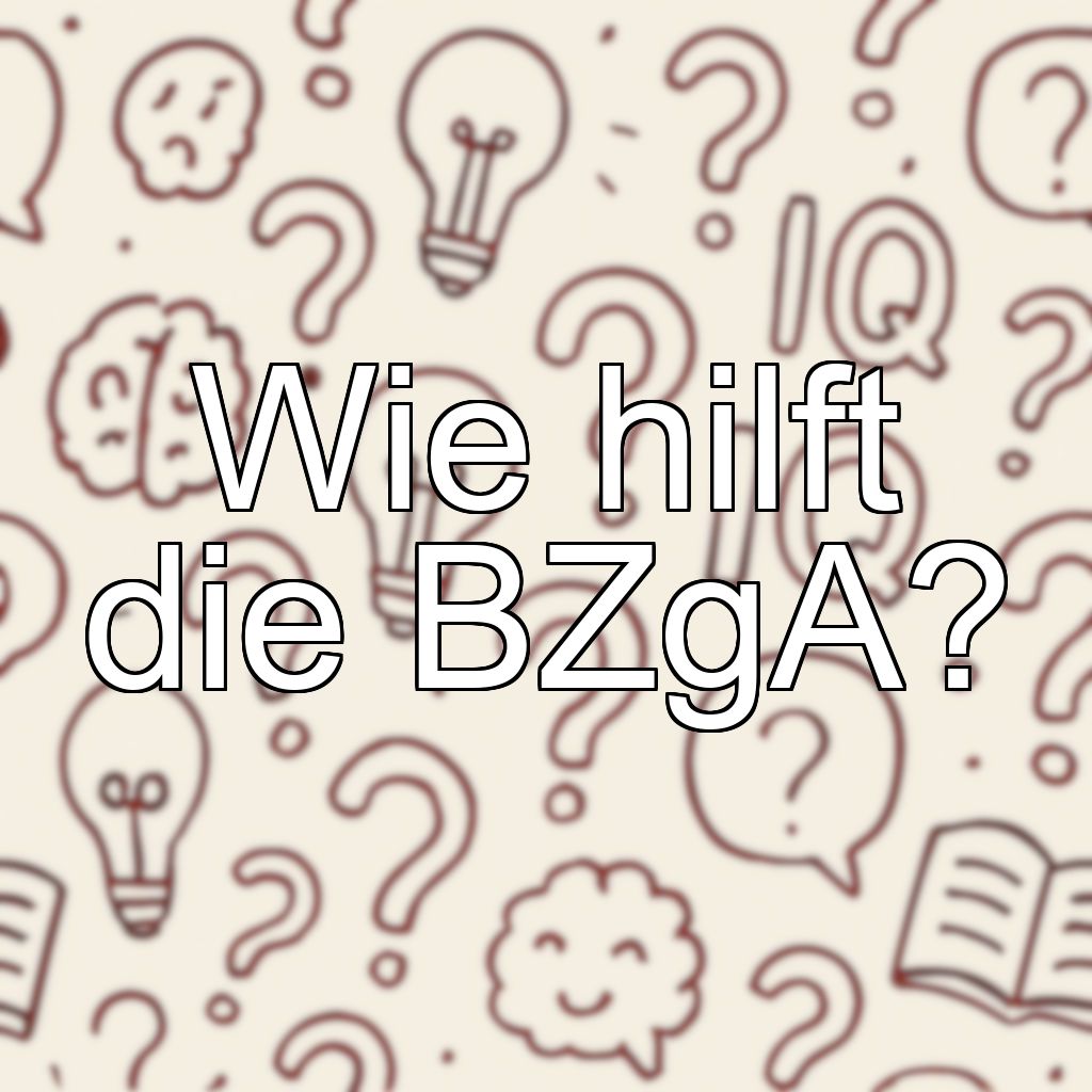 Wie hilft die BZgA?