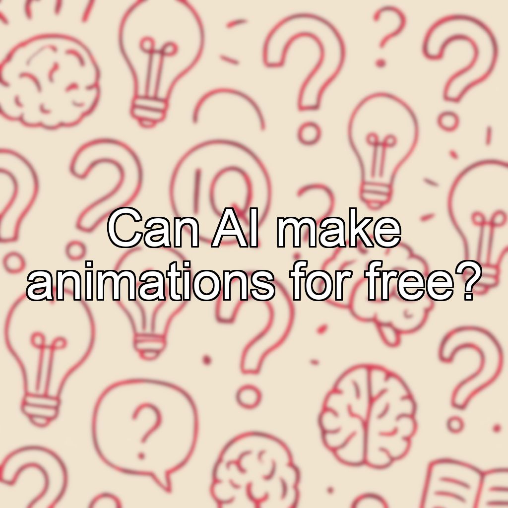 Can AI make animations for free?