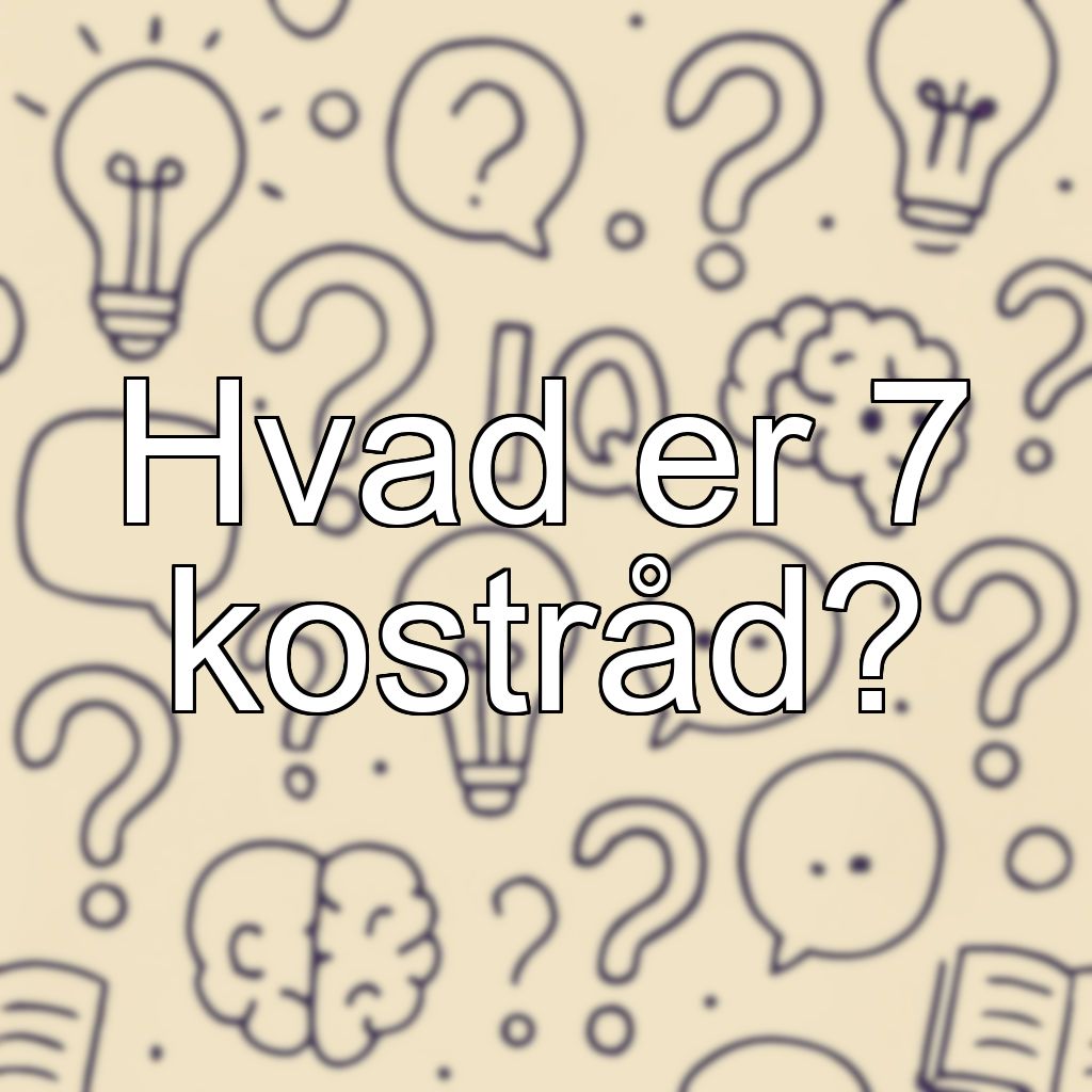 Hvad er 7 kostråd?