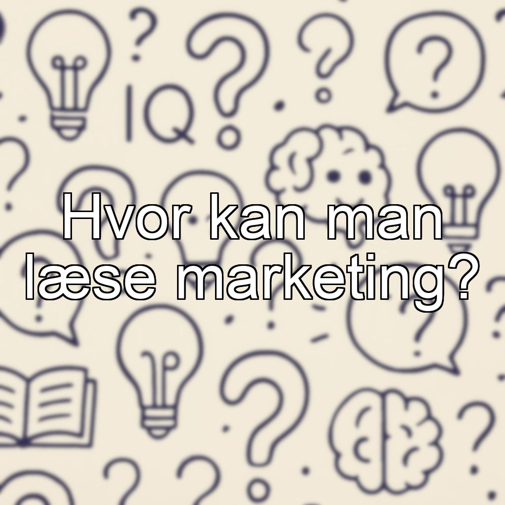 Hvor kan man læse marketing?