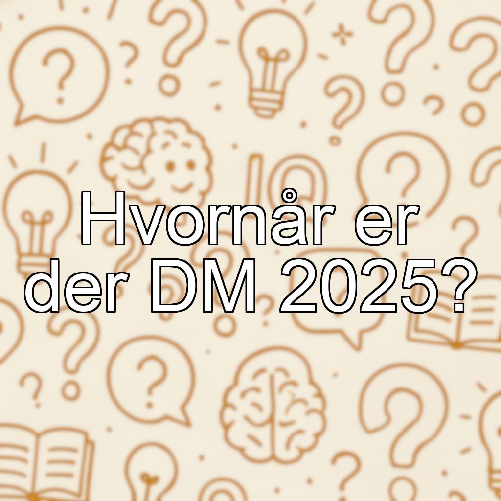 Hvornår er der DM 2025?