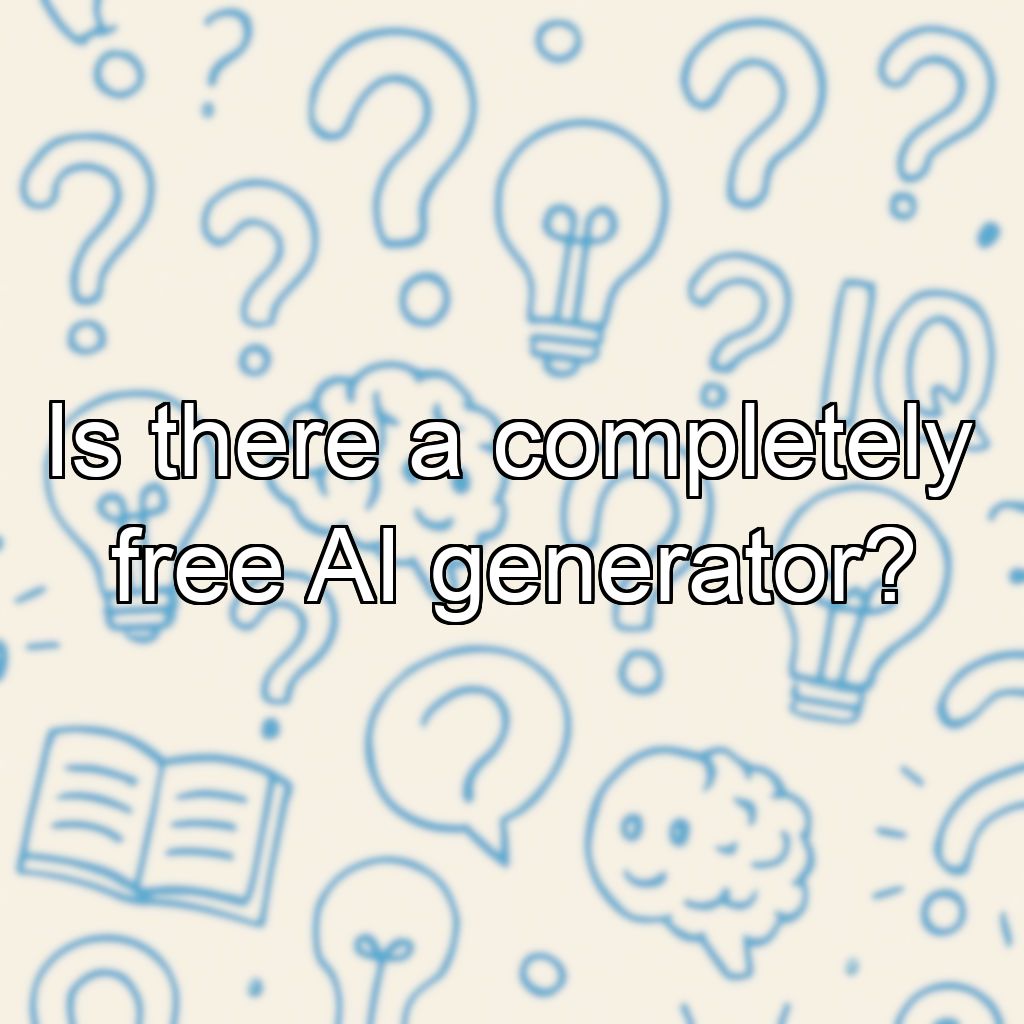 Is there a completely free AI generator?