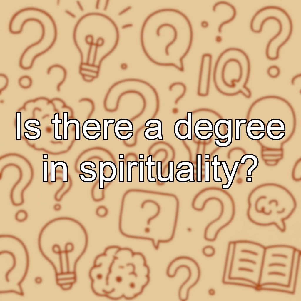 Is there a degree in spirituality?