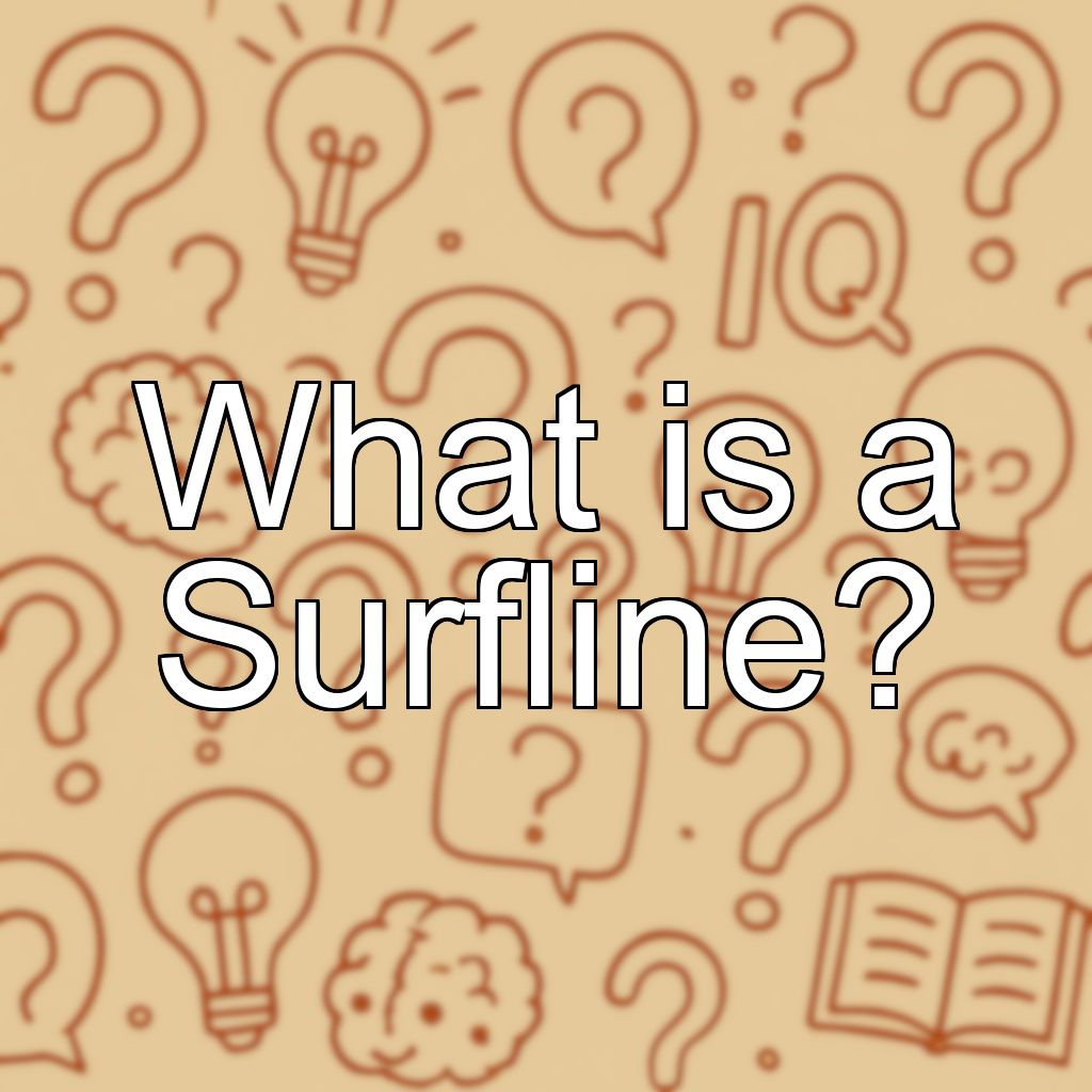 What is a Surfline?