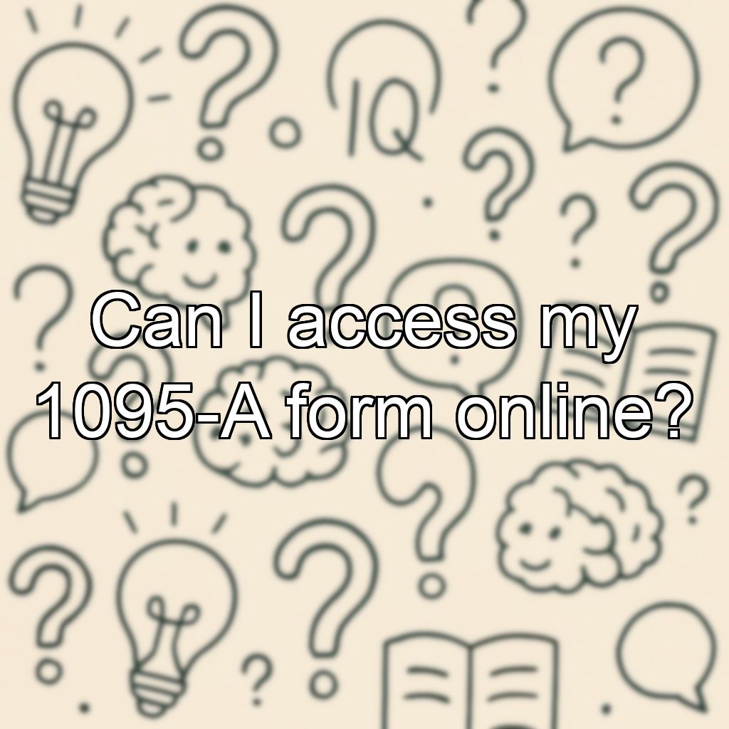 Can I access my 1095-A form online?