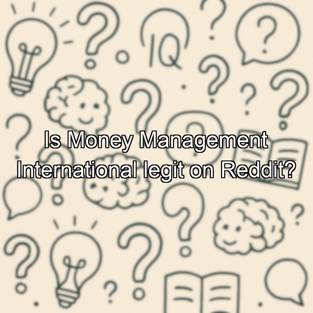 Is Money Management International legit on Reddit?