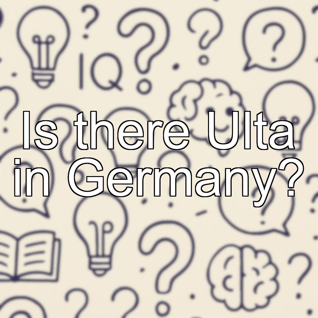 Is there Ulta in Germany?