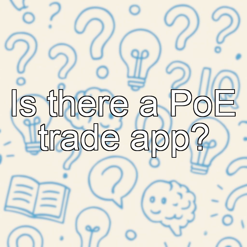 Is there a PoE trade app?