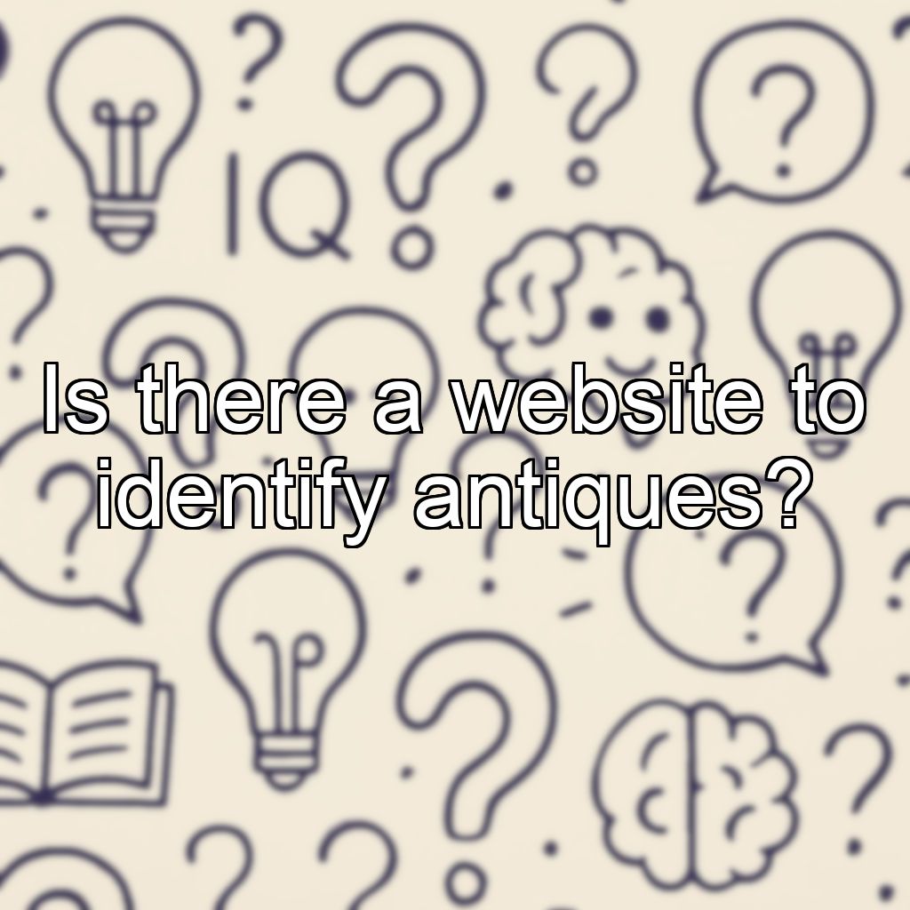 Is there a website to identify antiques?