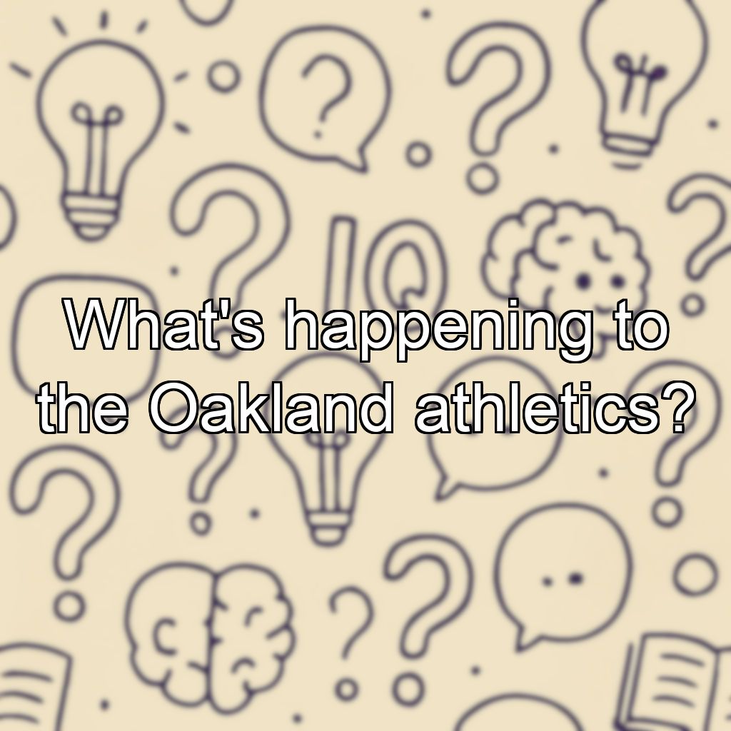 What's happening to the Oakland athletics?