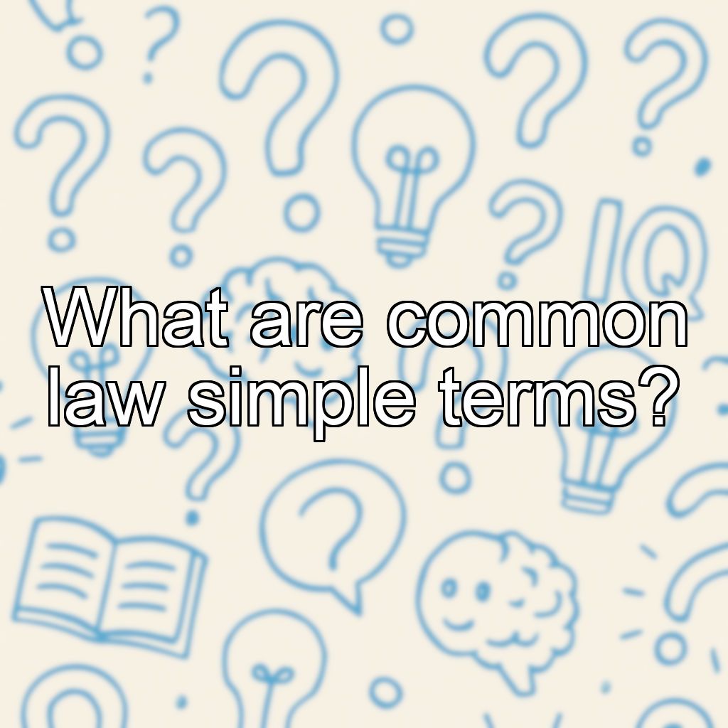 What are common law simple terms?