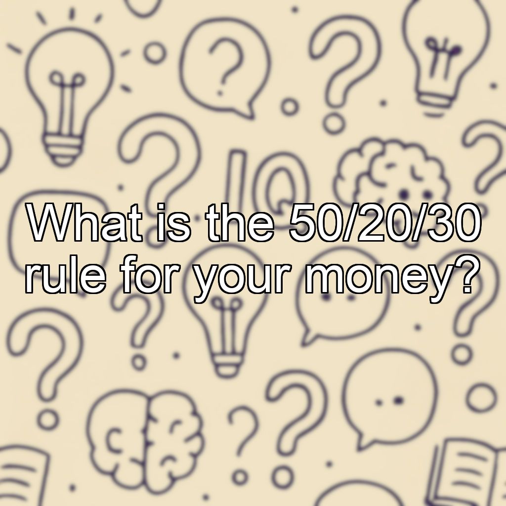 What is the 50/20/30 rule for your money?