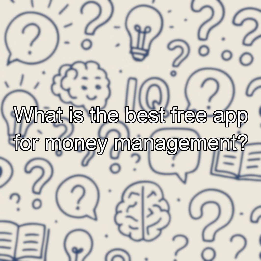 What is the best free app for money management?