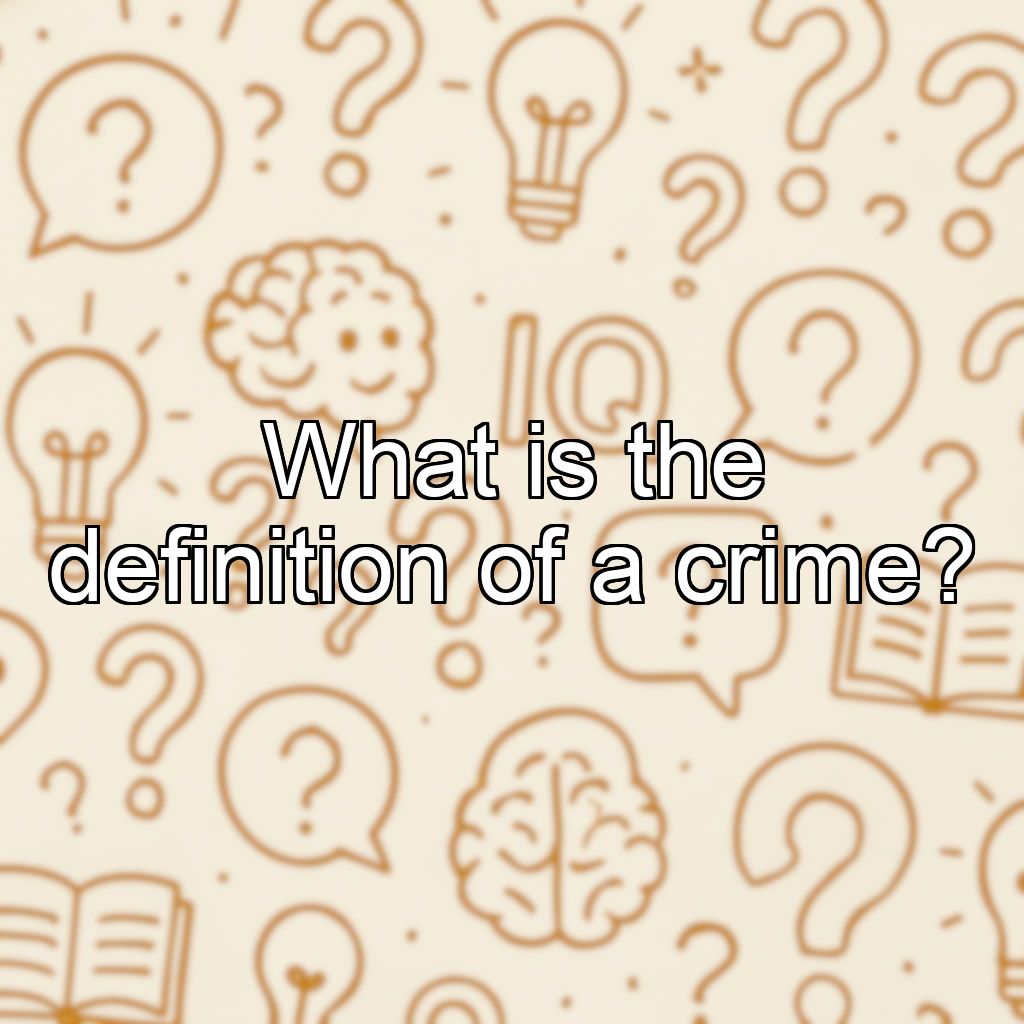 What is the definition of a crime?