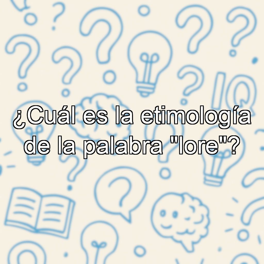 ¿Cuál es la etimología de la palabra 