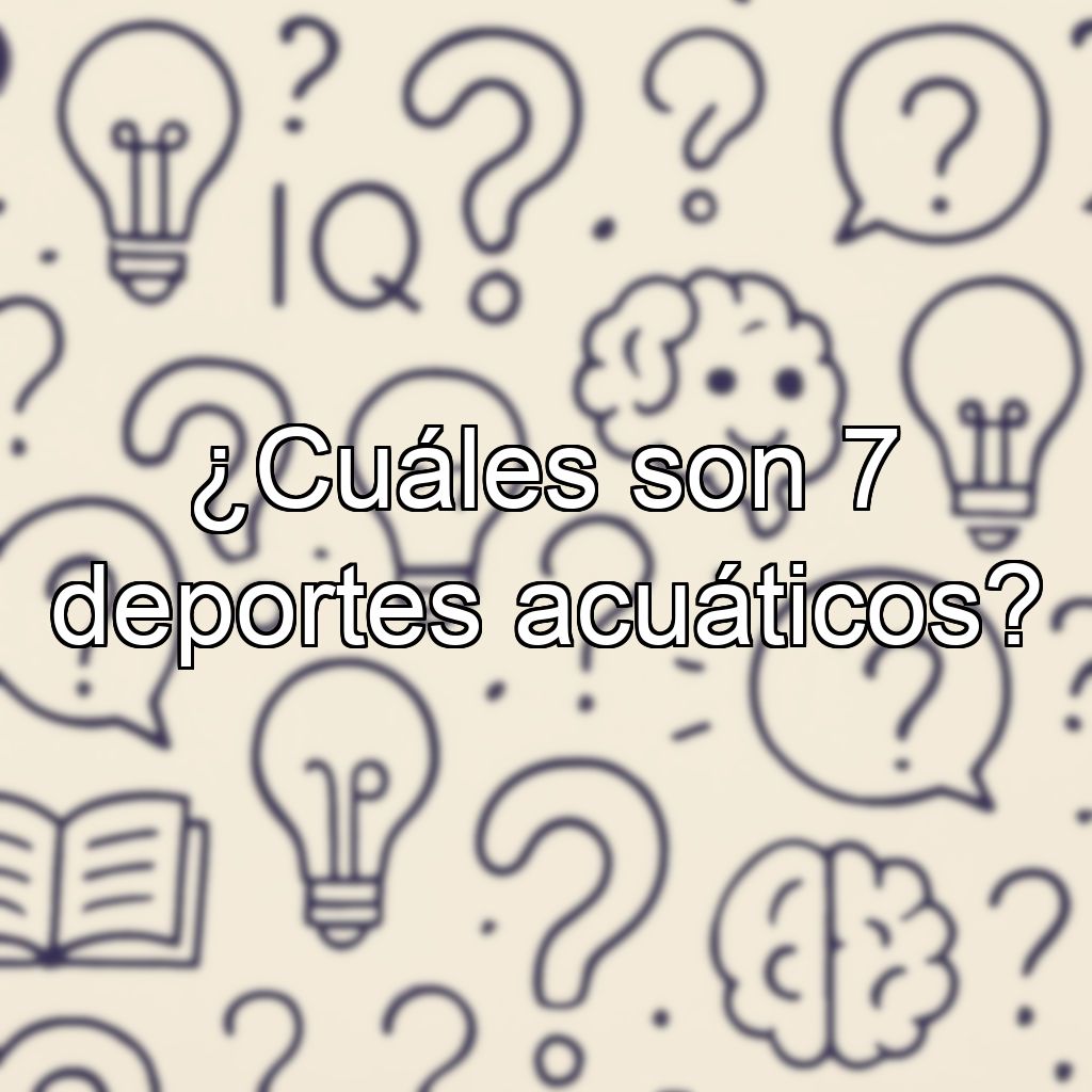 ¿Cuáles son 7 deportes acuáticos?