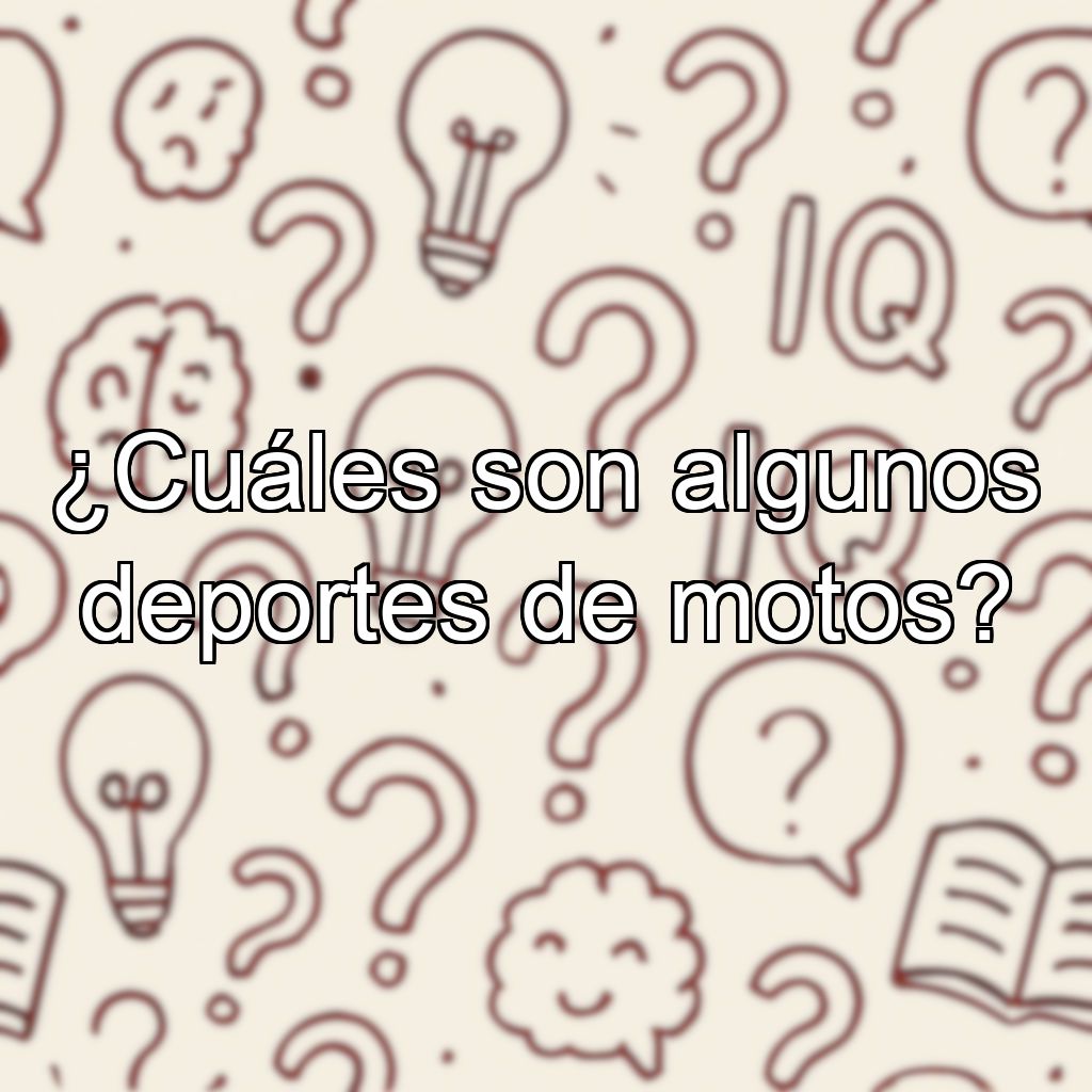 ¿Cuáles son algunos deportes de motos?