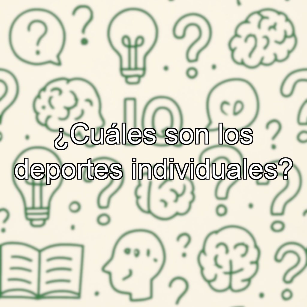 ¿Cuáles son los deportes individuales?