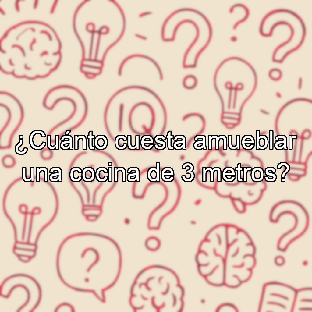 ¿Cuánto cuesta amueblar una cocina de 3 metros?