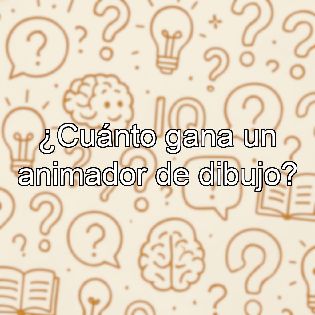 ¿Cuánto gana un animador de dibujo?