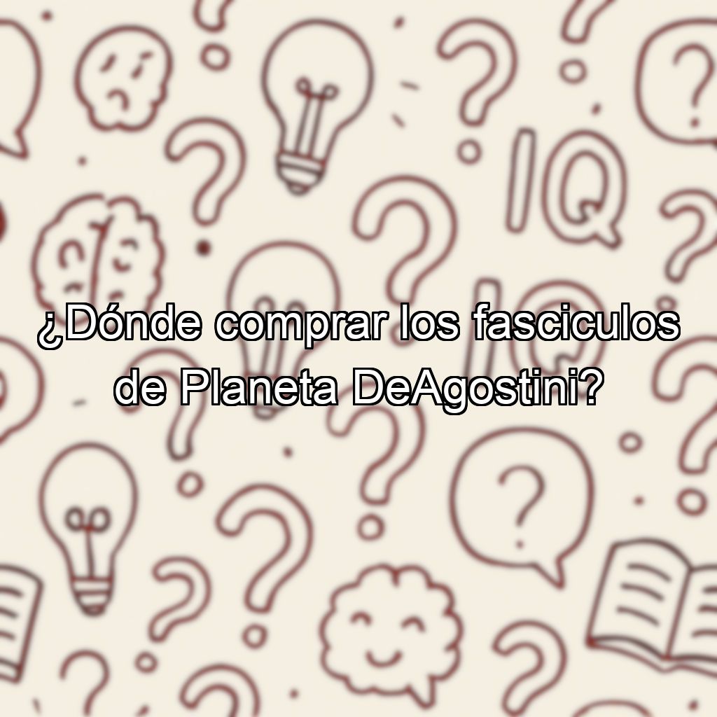 ¿Dónde comprar los fasciculos de Planeta DeAgostini?