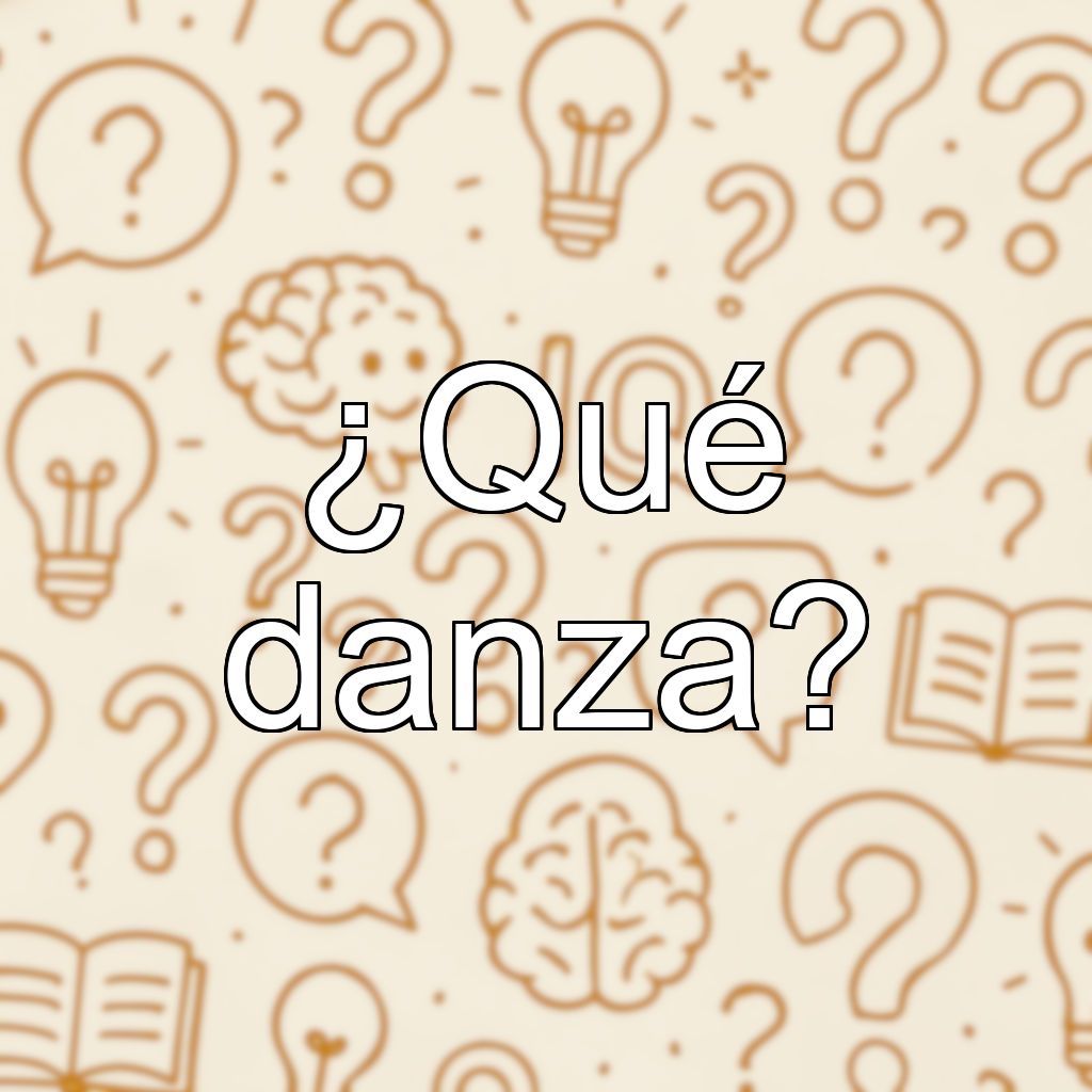 ¿Qué danza?