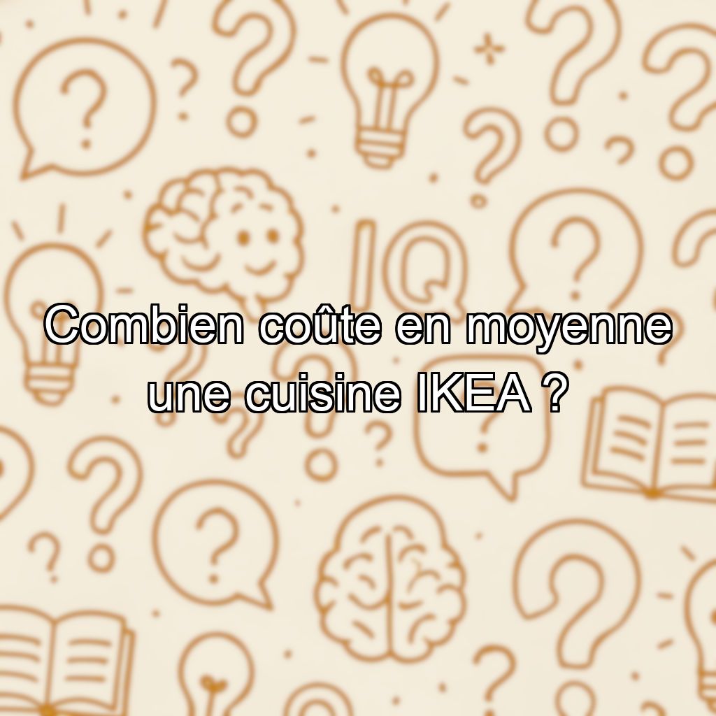Combien coûte en moyenne une cuisine IKEA ?
