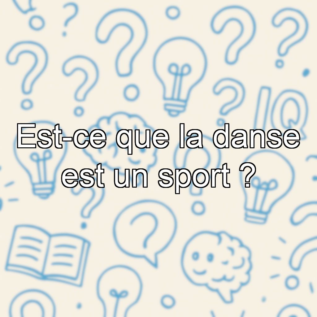 Est-ce que la danse est un sport ?