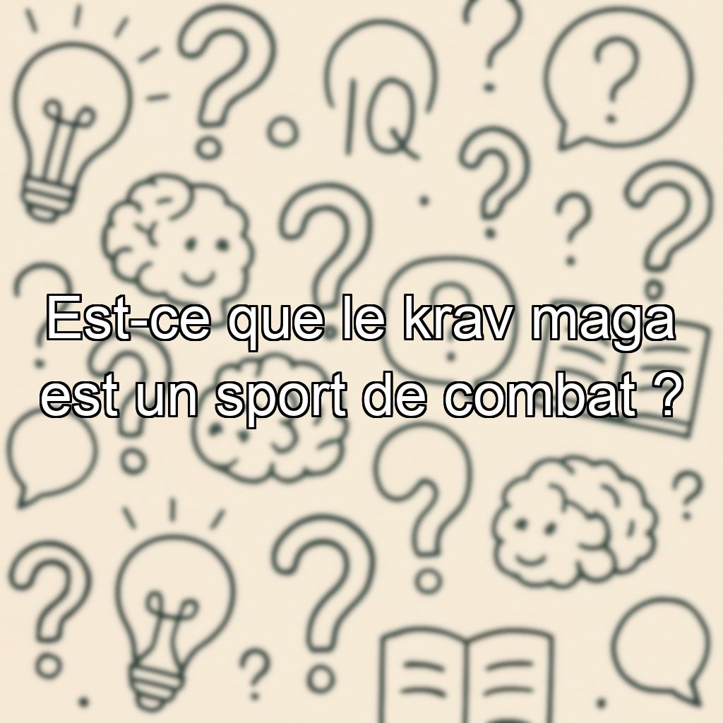 Est-ce que le krav maga est un sport de combat ?