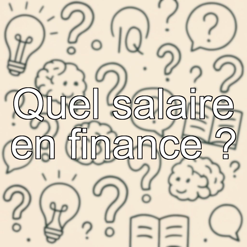 Quel salaire en finance ?