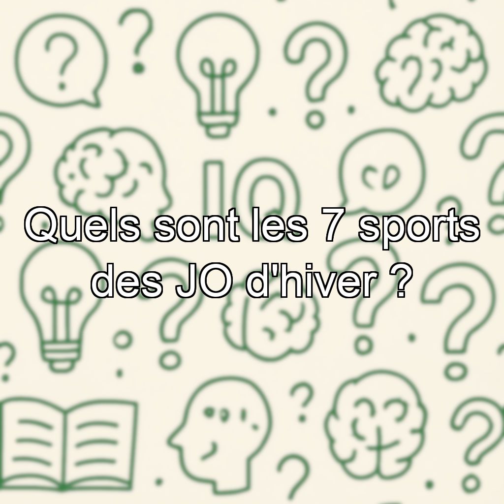Quels sont les 7 sports des JO d'hiver ?