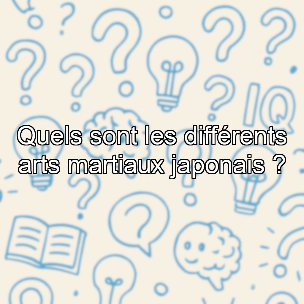 Quels sont les différents arts martiaux japonais ?