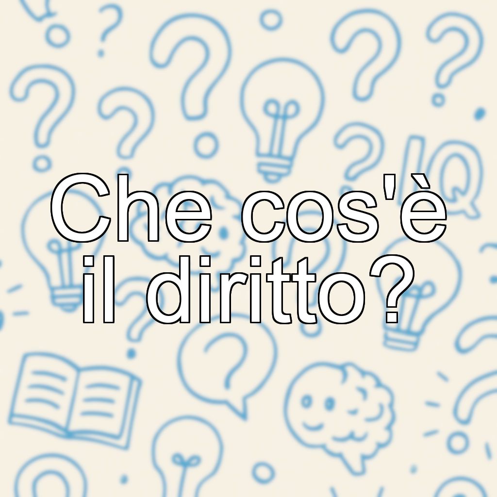 Che cos'è il diritto?