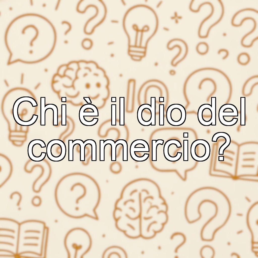Chi è il dio del commercio?