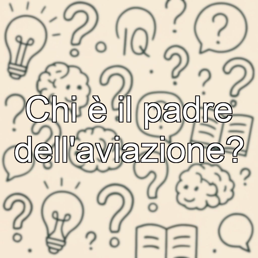 Chi è il padre dell'aviazione?