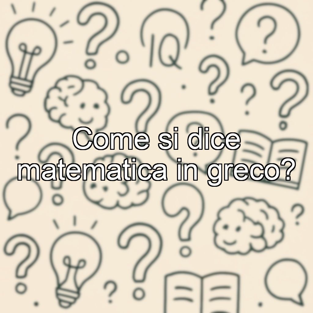 Come si dice matematica in greco?