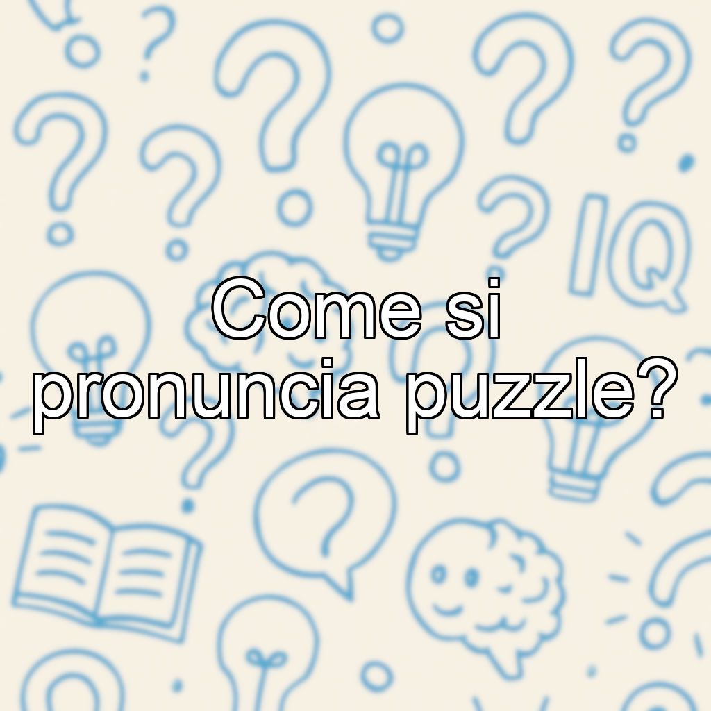 Come si pronuncia puzzle?