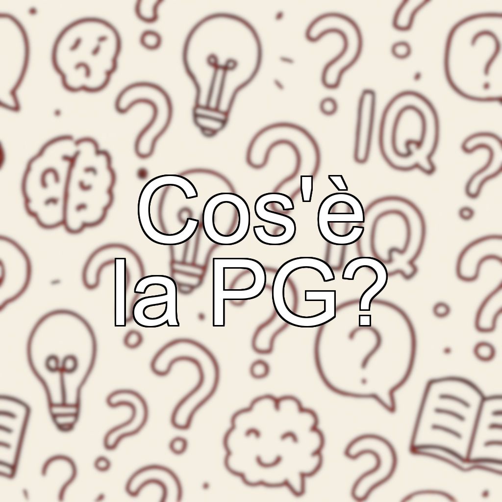 Cos'è la PG?