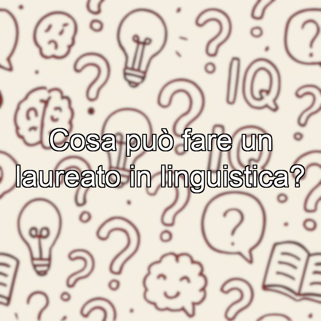 Cosa può fare un laureato in linguistica?
