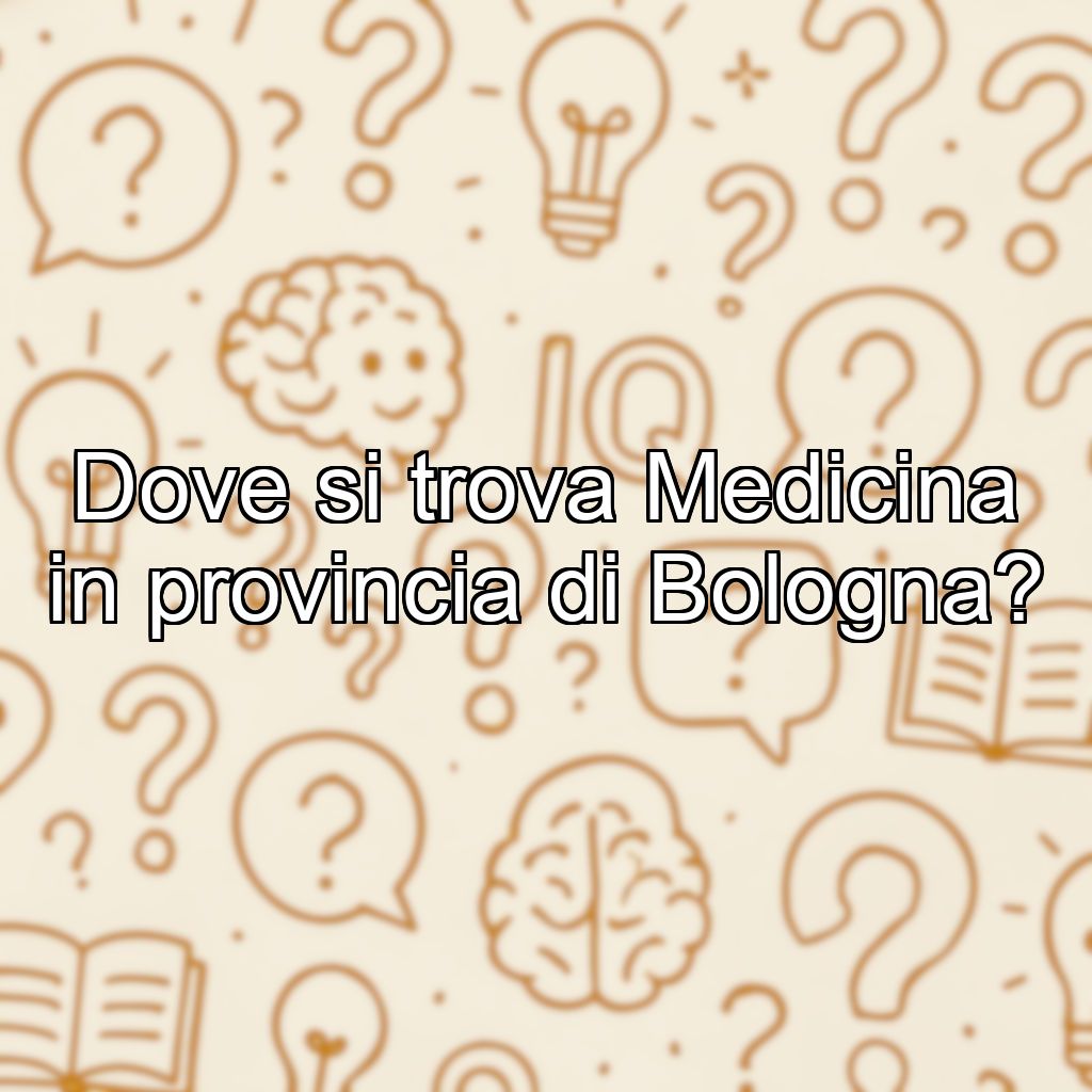 Dove si trova Medicina in provincia di Bologna?