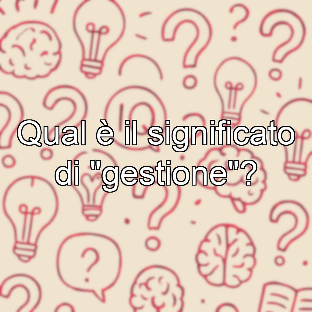 Qual è il significato di 