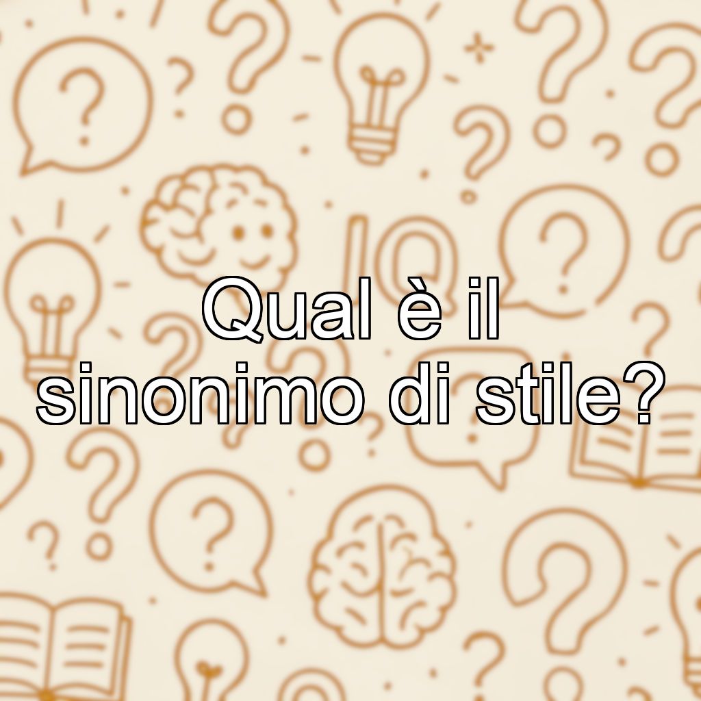 Qual è il sinonimo di stile?