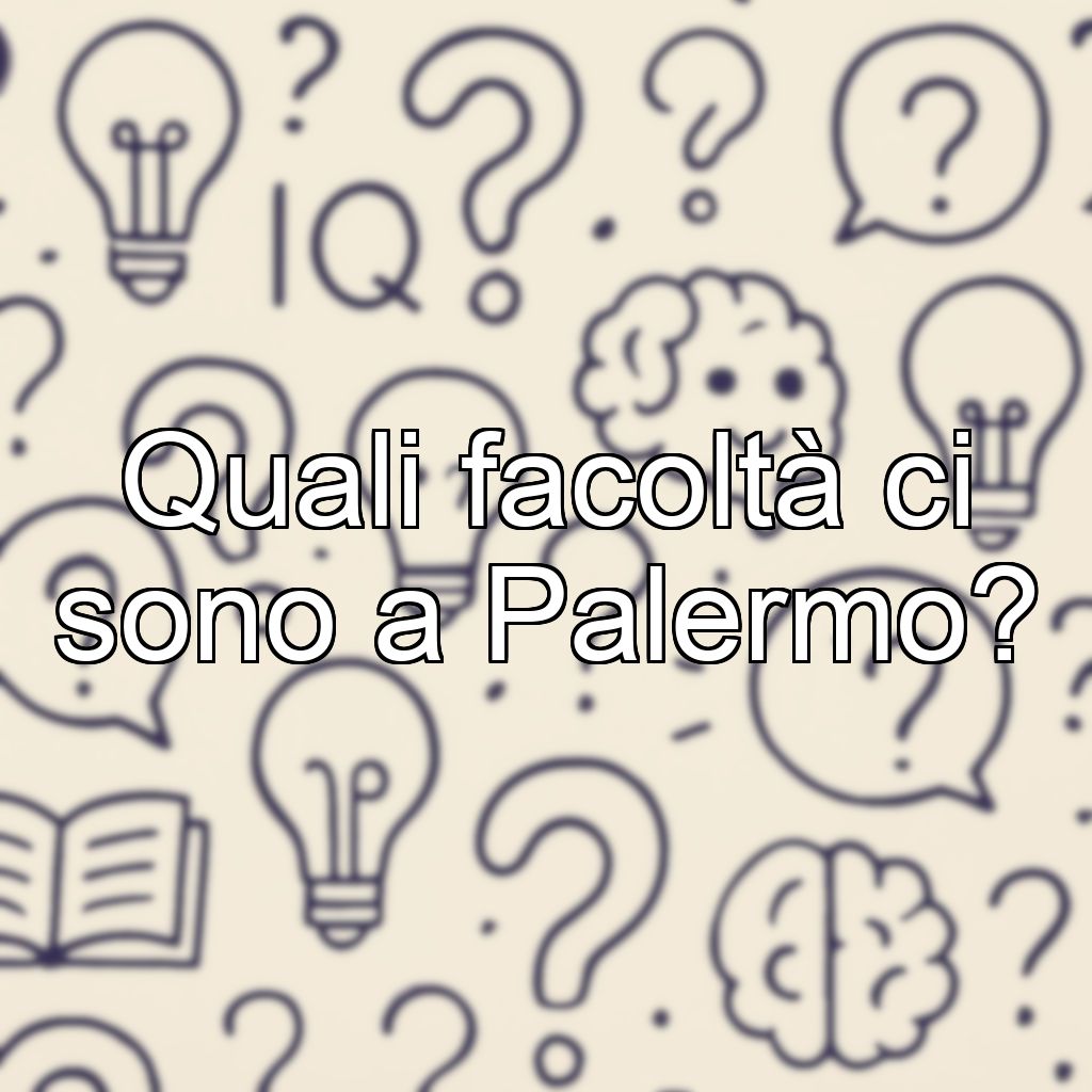 Quali facoltà ci sono a Palermo?